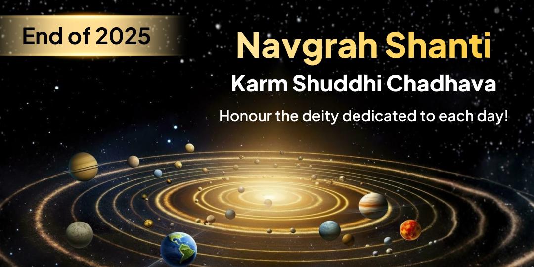End of Year 2025 Navgrah Shanti Karm Shuddhi Chadhava