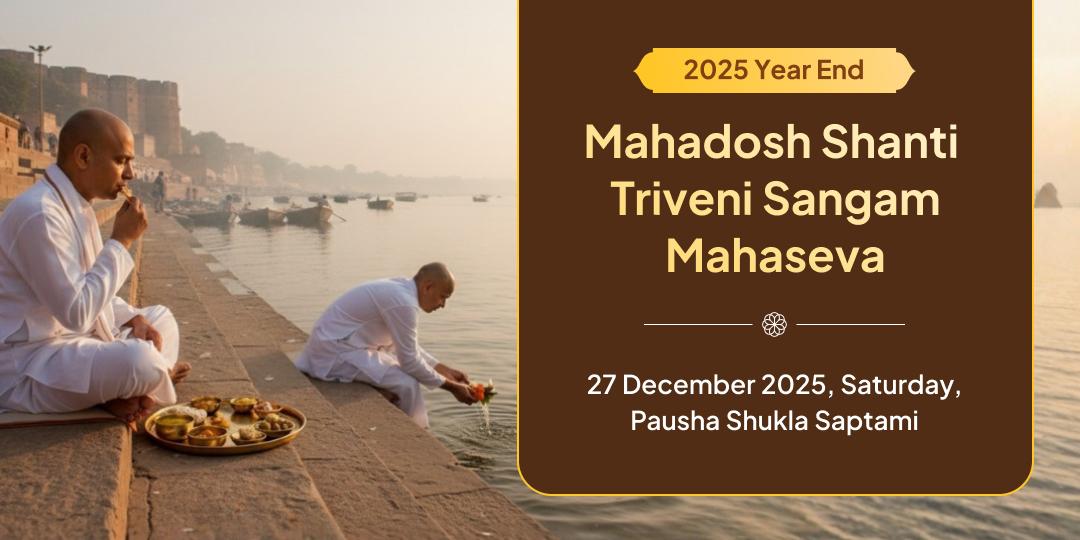 2025 Year-End Mahadosh Shanti Triveni Sangam Mahaseva