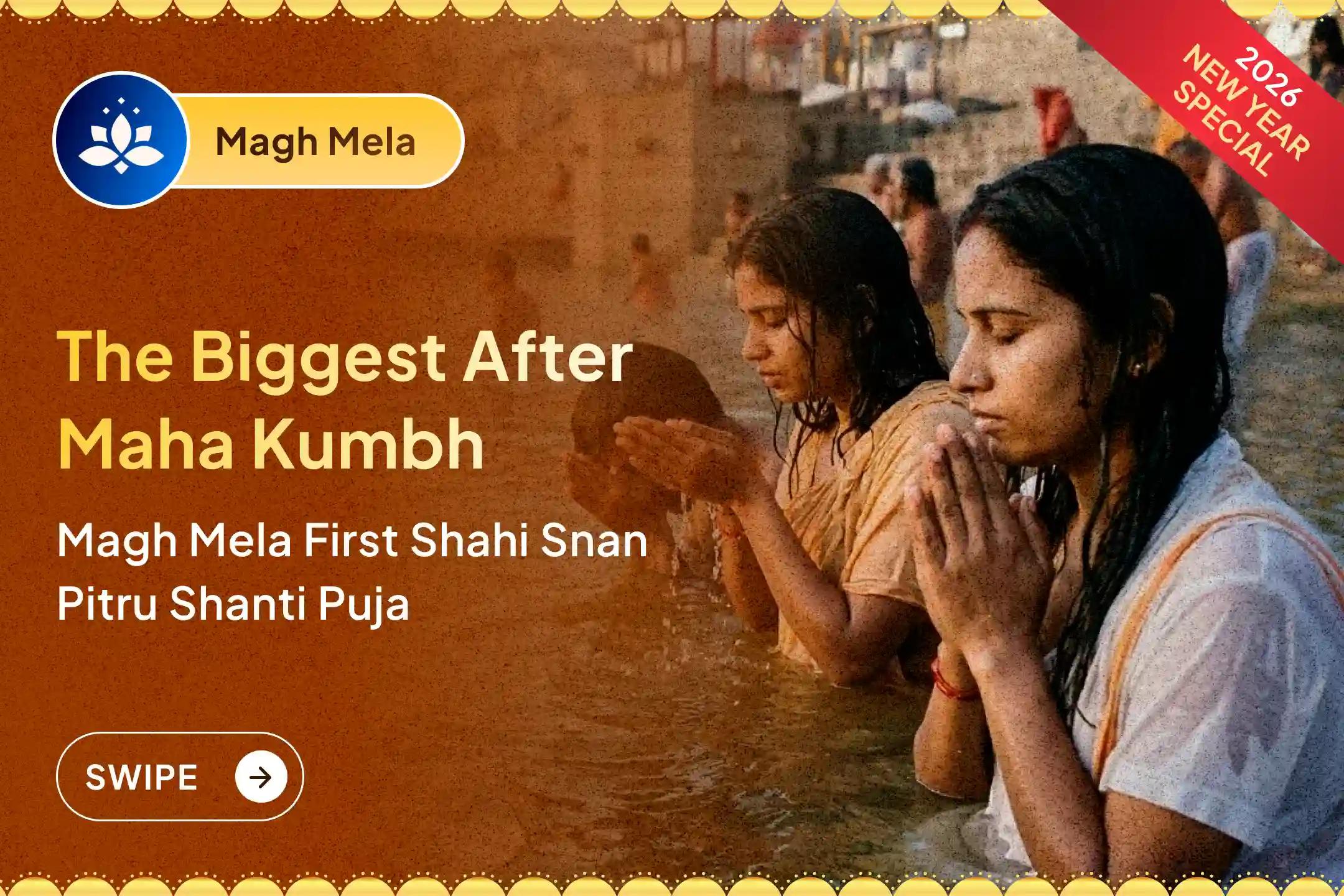 🔱 After the Maha Kumbh, the Magh Mela is the biggest and most spiritually significant mela of Bharat. The First Shahi Snan at Triveni Sangam Magh Mela is ideal for ancestral peace rituals.