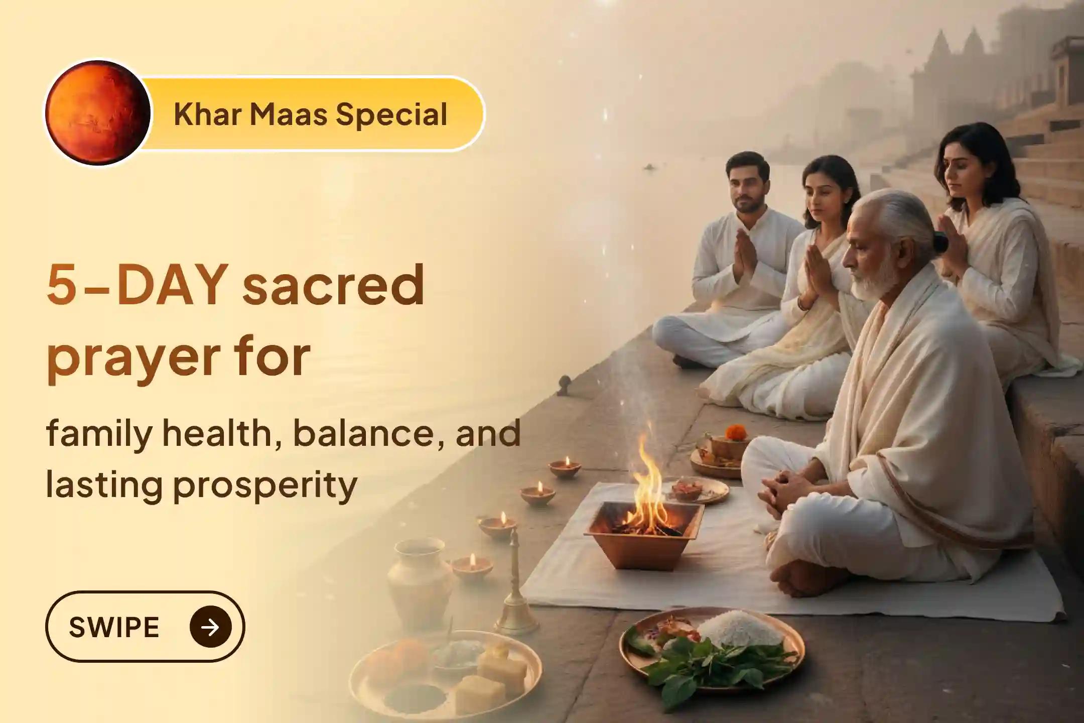 Don’t let weak Sun energy affect your family. The last 5 days of Khar Maas offer a sacred chance for blessings of health and prosperity 🪔