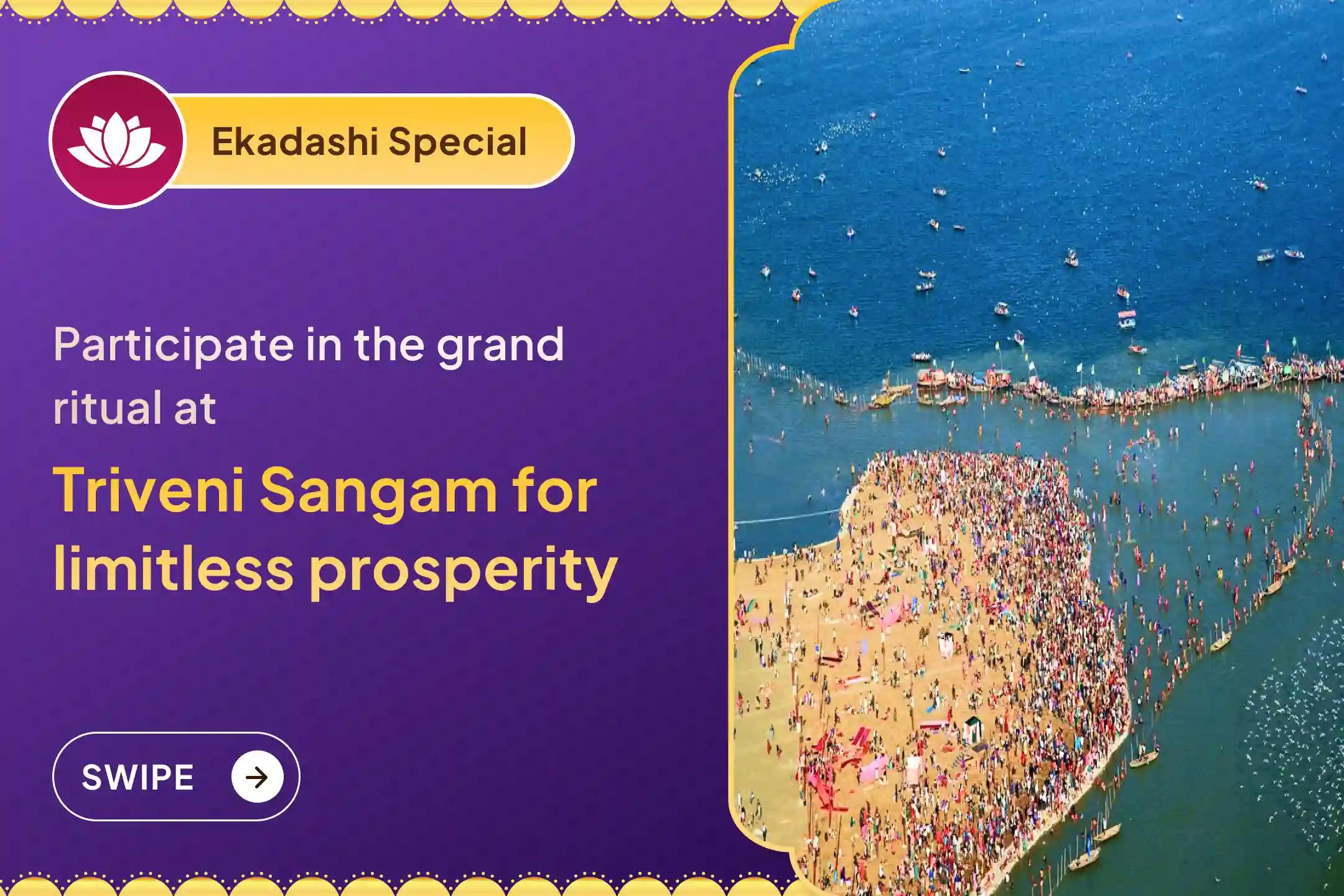 Receive the blessings of limitless prosperity on the special occasion of the first Ekadashi of 2026 ✨💛 Perform the special Vishnu-Lakshmi joint ritual at the sacred Triveni Sangam 🌊🙏