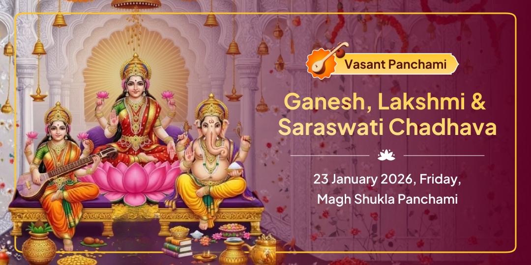 Vasant Panchami Ganesh-Lakshmi-Saraswati Chadhava