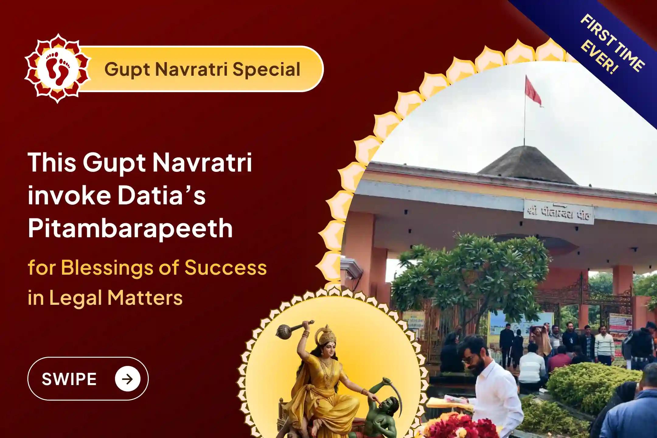 🔱 Shri Pitambarapeeth, Datia, is believed to be a place where opposition loses its strength. This Gupt Navratri, offer your sincere prayers for blessings of legal victory.