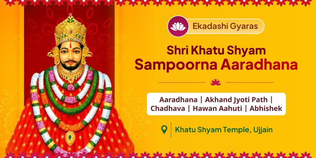 Worship Khatu Shyam Ji with Sampoorna Aaradhana on this Ekadashi, for blessings of protection and prosperity!