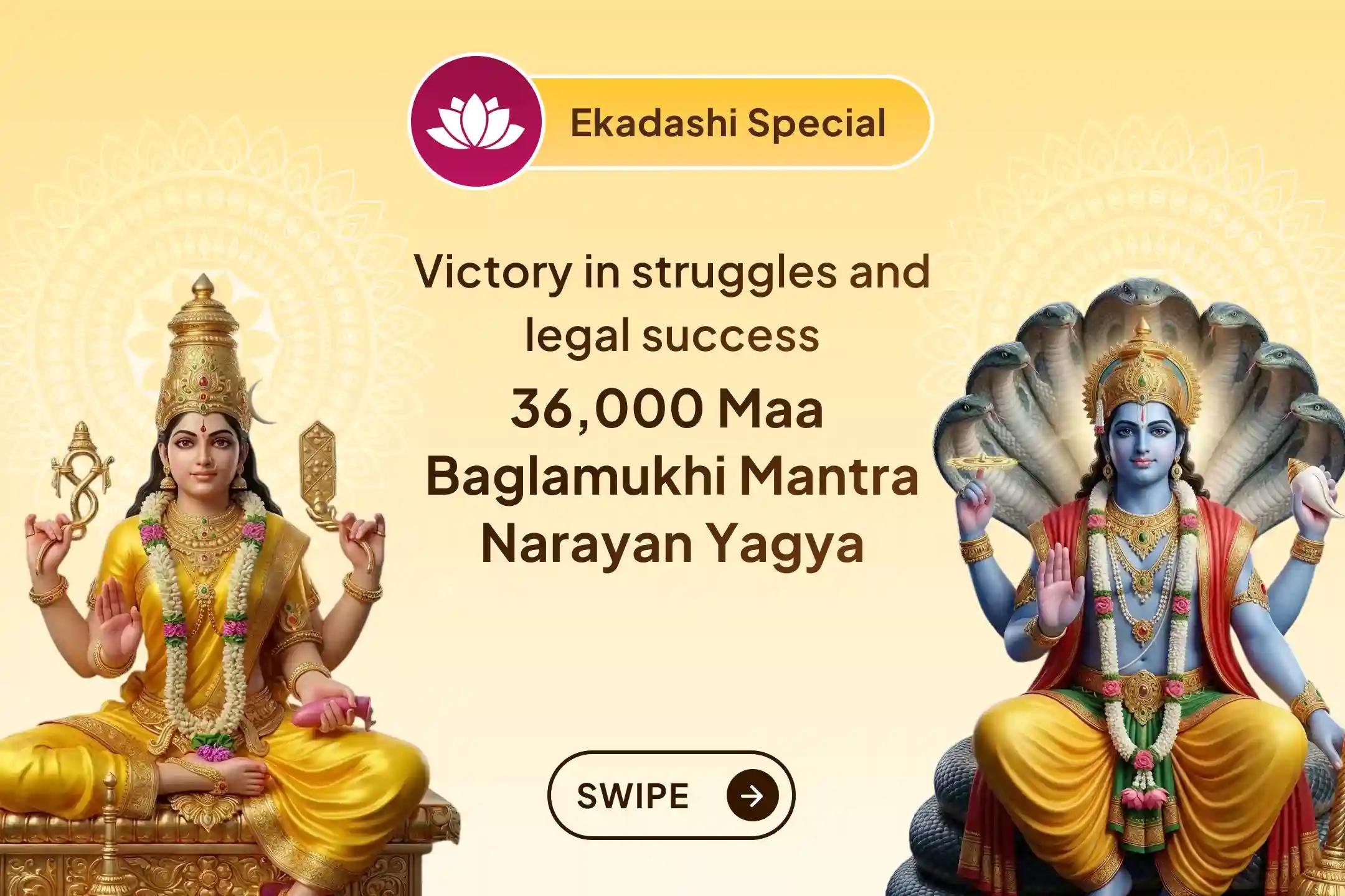 🔥 With the combined grace of Maa Baglamukhi and Lord Narayan this Ekadashi, receive the dual-power blessing of relief from unsolved struggles of life 🔥