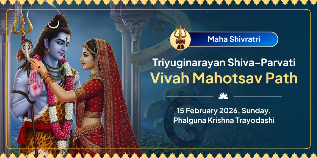 Mahashivratri Triyuginarayan Shiva-Parvati Vivah Mahotsav Path