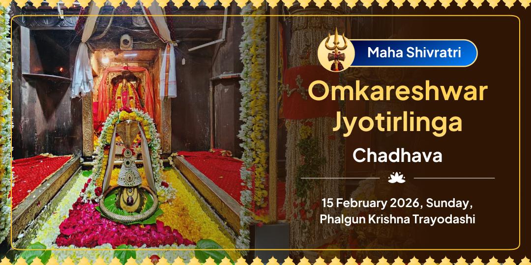 Maha Shivratri Omkareshwar Jyotirlinga Chadhava
