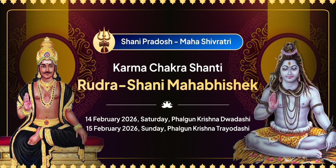 Shani Pradosh - Maha Shivratri Karma Chakra Shanti Rudra-Shani Mahabhishek