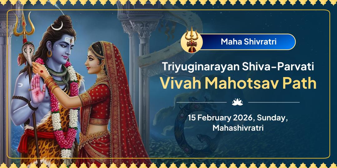 Mahashivratri Triyuginarayan Shiva-Parvati Vivah Mahotsav Path