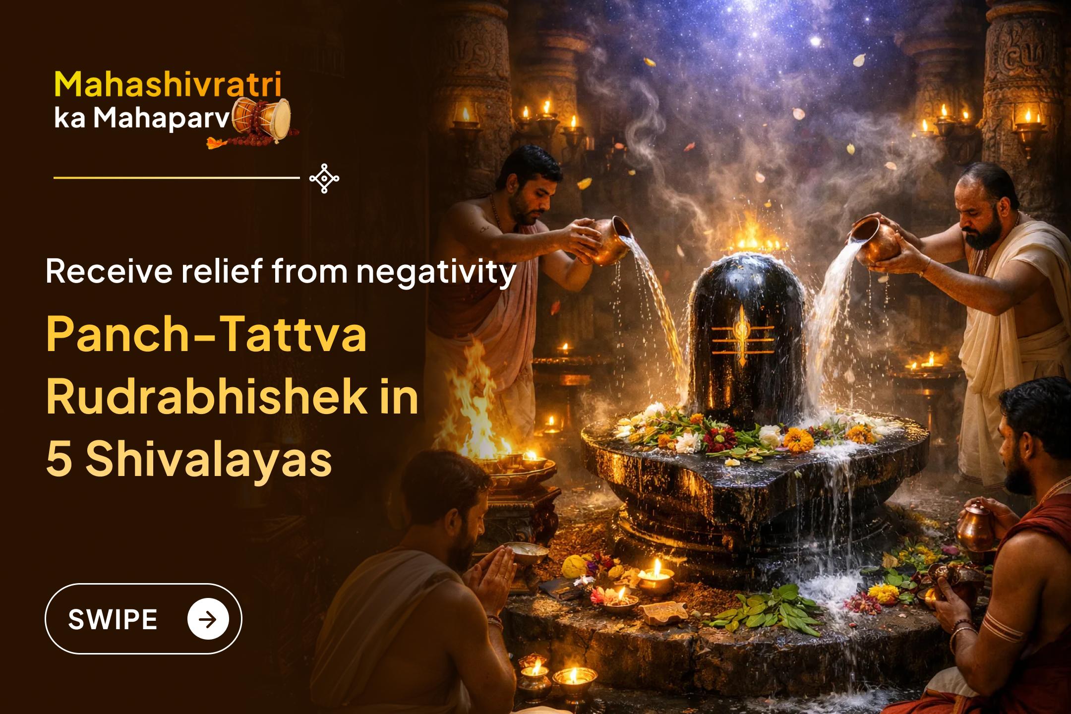 🕉️🛕 Opportunity for Maha Rudrabhishek in 5 holy Shivalayas on Mahashivratri to receive the blessings of the five elements