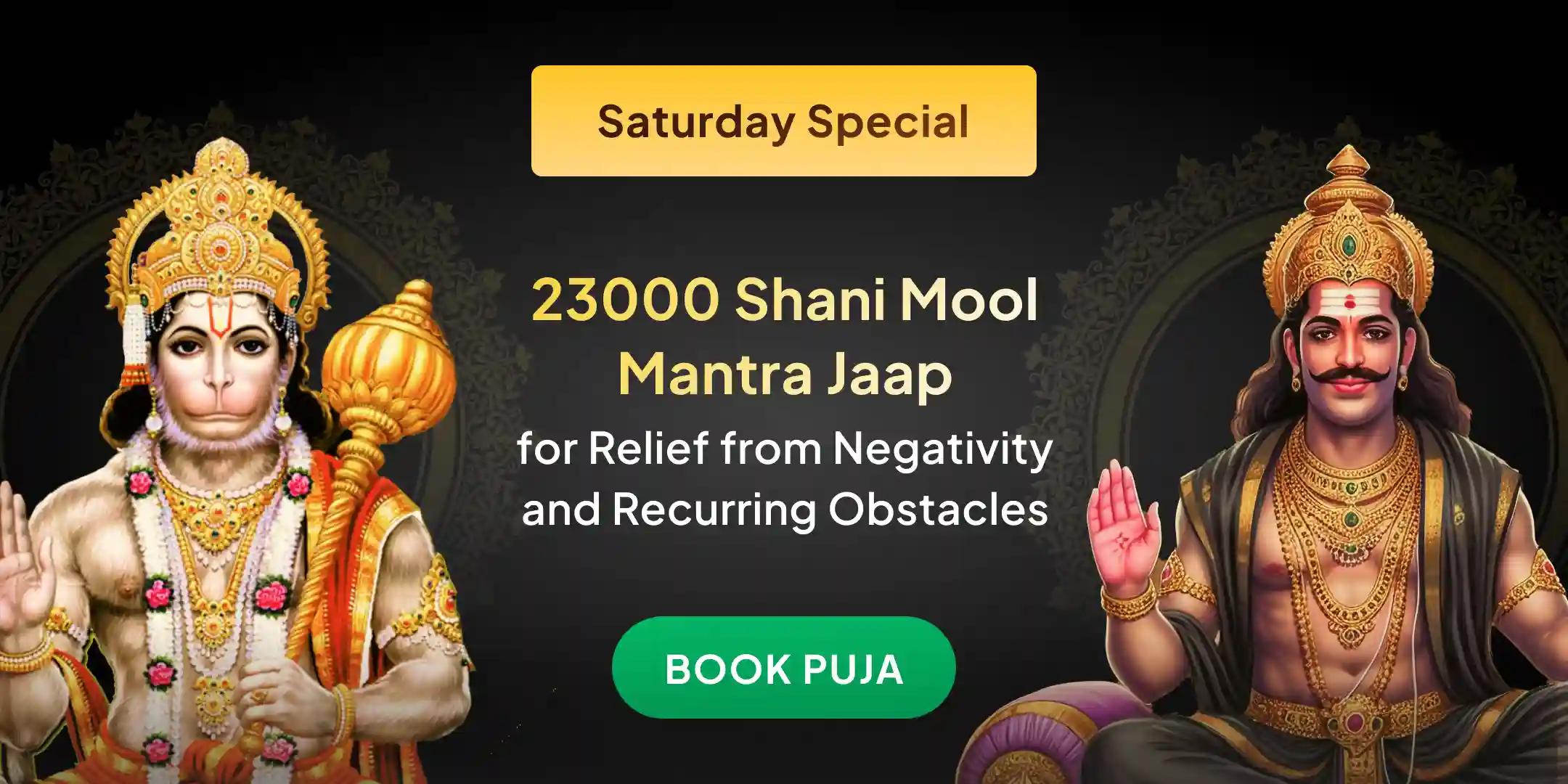 23,000 Shani Mool Mantra Jaap and 1008 Sankat Mochan Hanuman Ashtak Path
