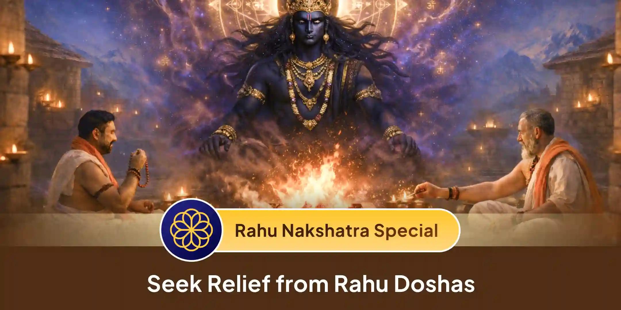 18,000 Rahu Mool Mantra Jaap and Dashansh Havan
