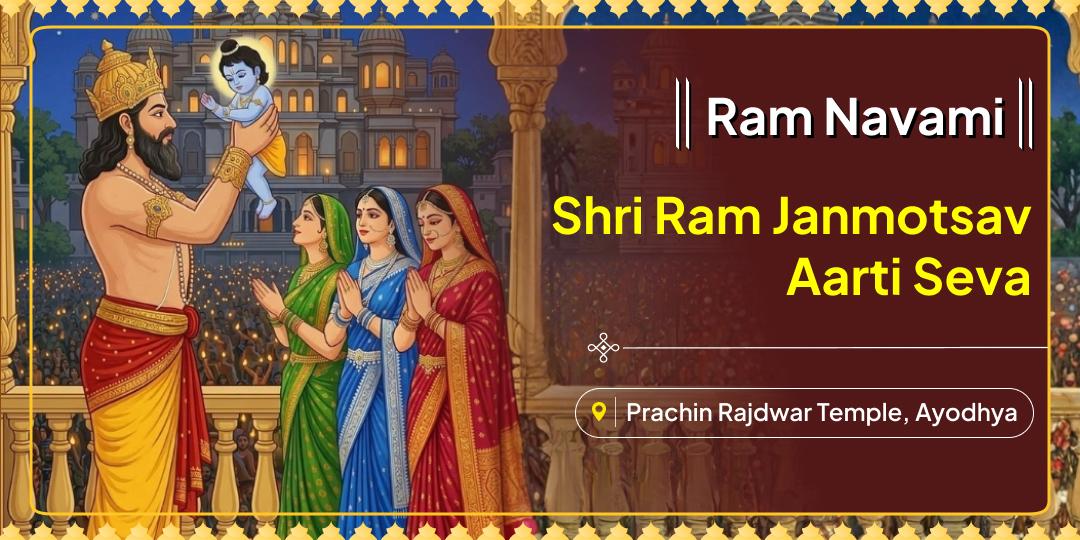 Be a part of the celebration of the birth of Vishnu’s 7th Avatar; Shri Ram! Perform Aarti at Prachin Rajdwar Temple of Shri Ram Janmabhoomi, Ayodhya.
