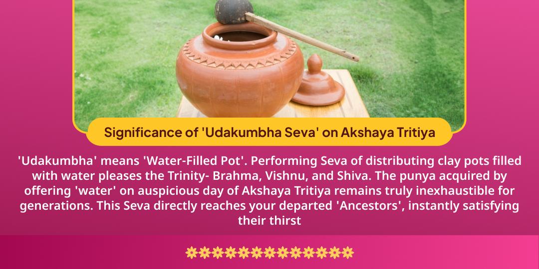Akshaya Tritiya Akshaya Punya Prapti 4-Teerth Udakumbha Seva