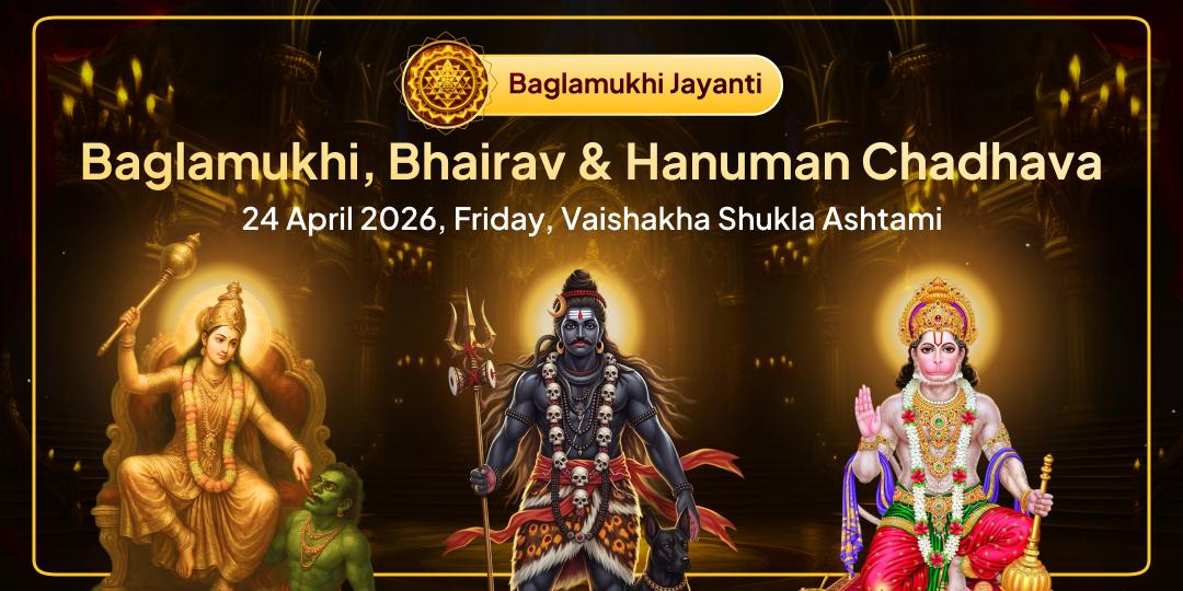 Maa Baglamukhi, Kaal Bhairav and Hanuman Chadhava