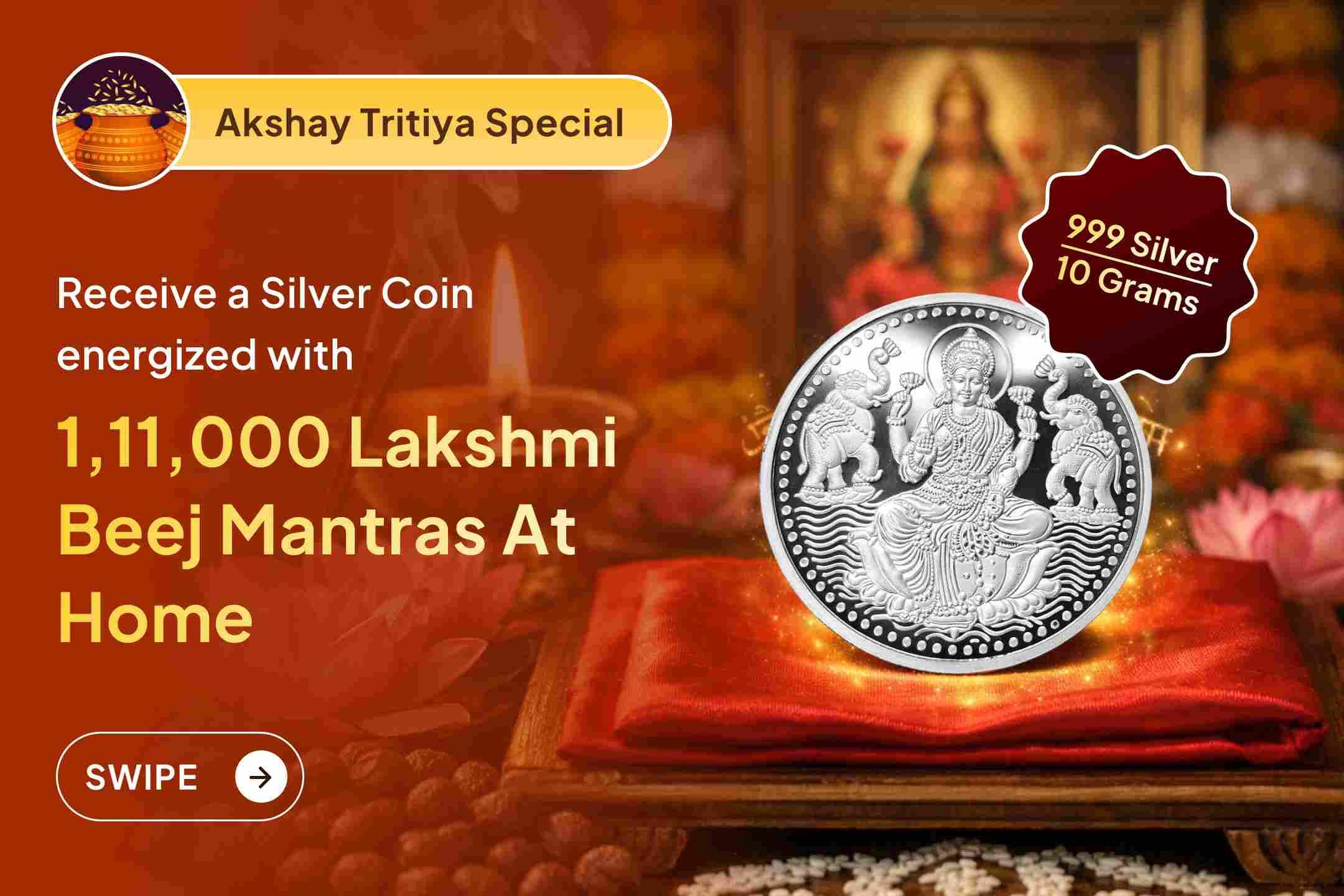 💰 Receive an energized silver coin infused with 1,11,000 mantra chants through this special ritual organized by Sri Mandir-bringing the continuous blessings of Maa Lakshmi and attracting wealth into your home.