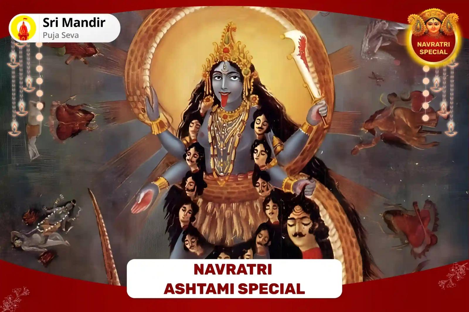 Navratri Ashtami Special Maa Mahakali Maha Yagya for Fearlessness and Powerful Suppression of Adversaries