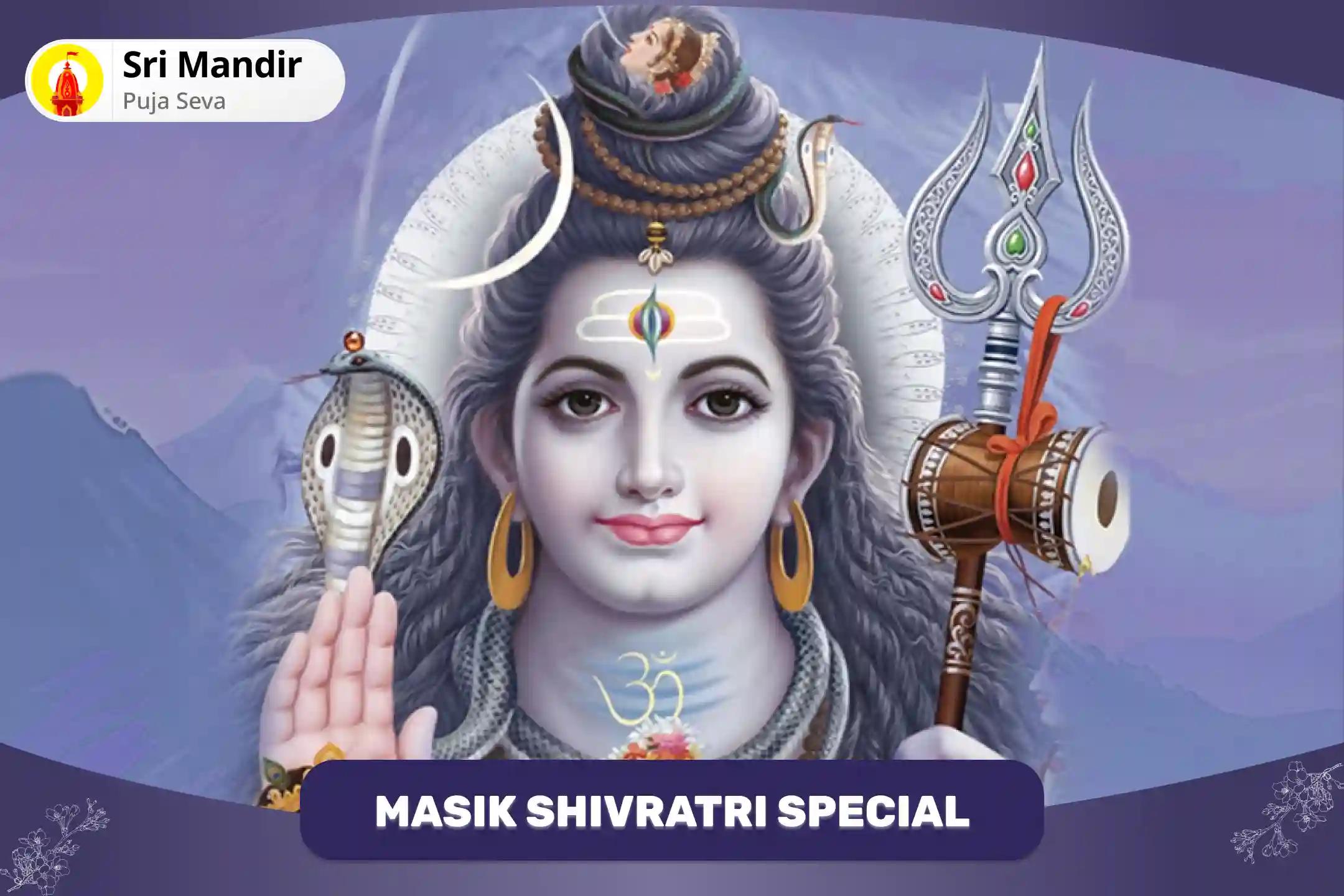 Masik Shivratri Special Rin Mukti Shiv Havan and Mankameshwar Rudra Abhishek for Debt Relief and Abundance of Wealth