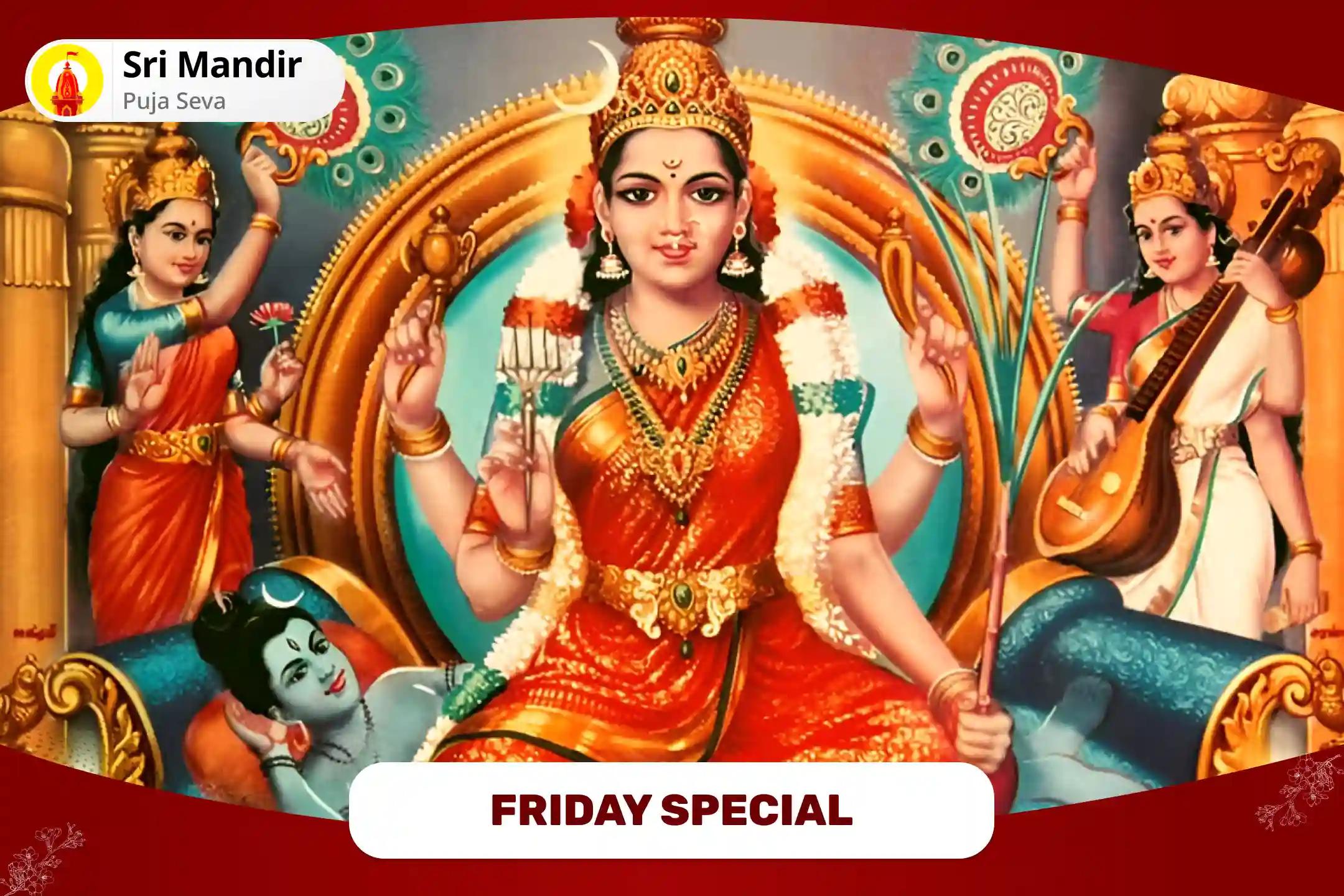 Friday Special Maa Lalita Tripura Sundari Yagya and Shodashi Sahasranama Path for Fulfilment of All Wishes