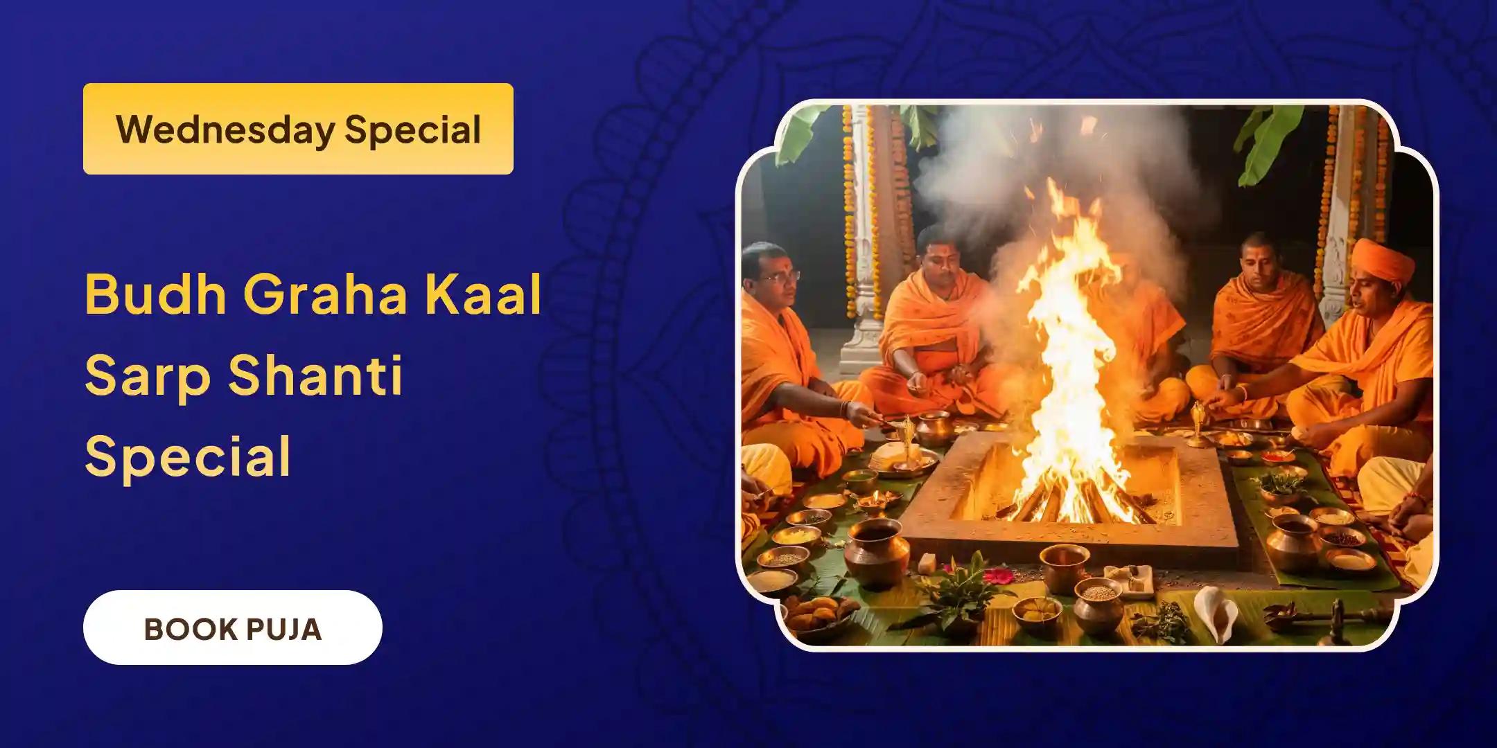16,000 Budh Mool Mantra Jaap, Dashansh Homa and Kaal Sarp Dosha Shanti Puja 16,000 Budh Mool Mantra Jaap, Dashansh Homa and Kaal Sarp Dosha Shanti Puja