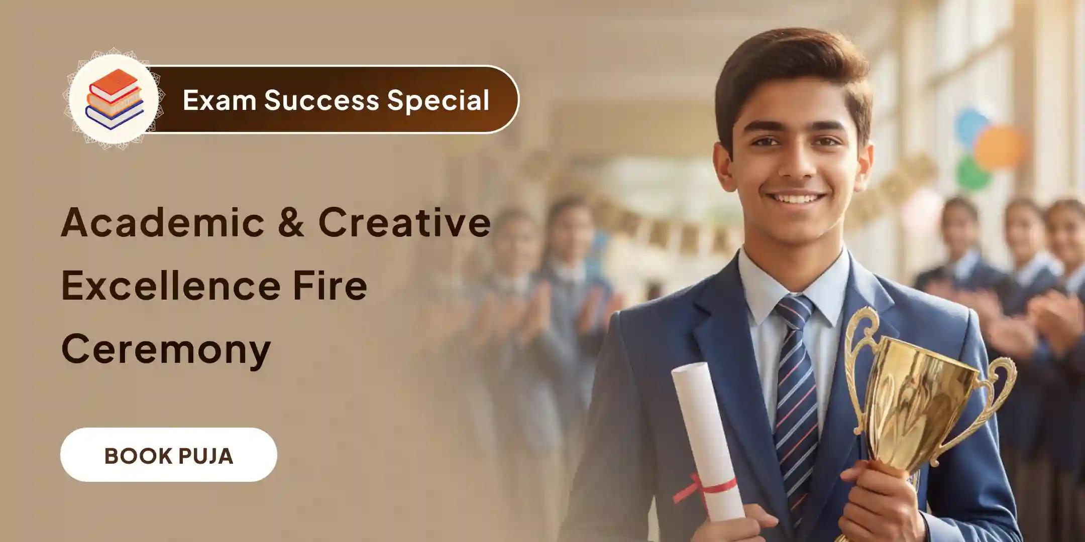 Academic & Creative Excellence Fire Ceremony for Students and Learners Academic & Creative Excellence Fire Ceremony for Students and Learners