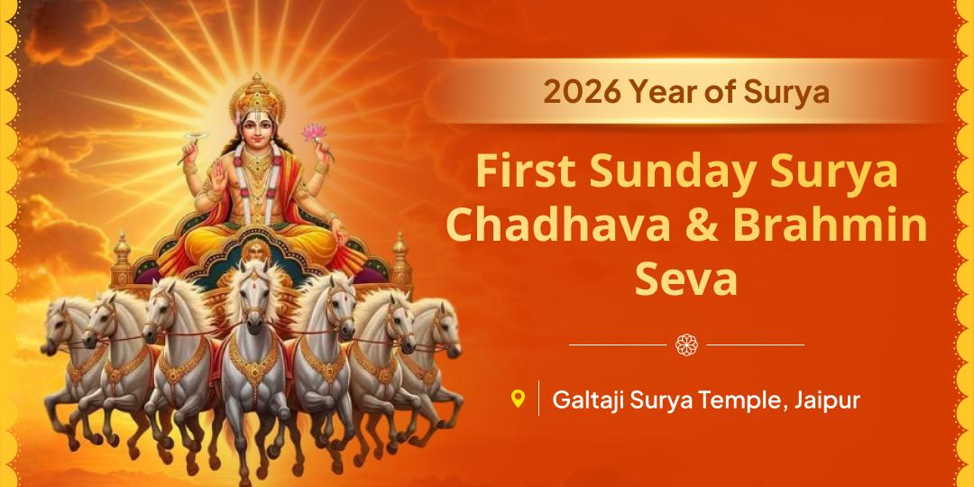 Perform First Sunday 2026 Brahmin Seva and Chadhava at India's ancient Galtaji Surya Temple Today! Perform First Sunday 2026 Brahmin Seva and Chadhava at India's ancient Galtaji Surya Temple Today!