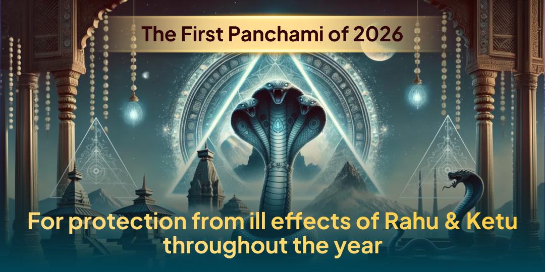 2026’s First Panchami Tithi - Seek year-long protection from ill-effects of Rahu-Ketu through this 3 temple chadhava 2026’s First Panchami Tithi - Seek year-long protection from ill-effects of Rahu-Ketu through this 3 temple chadhava