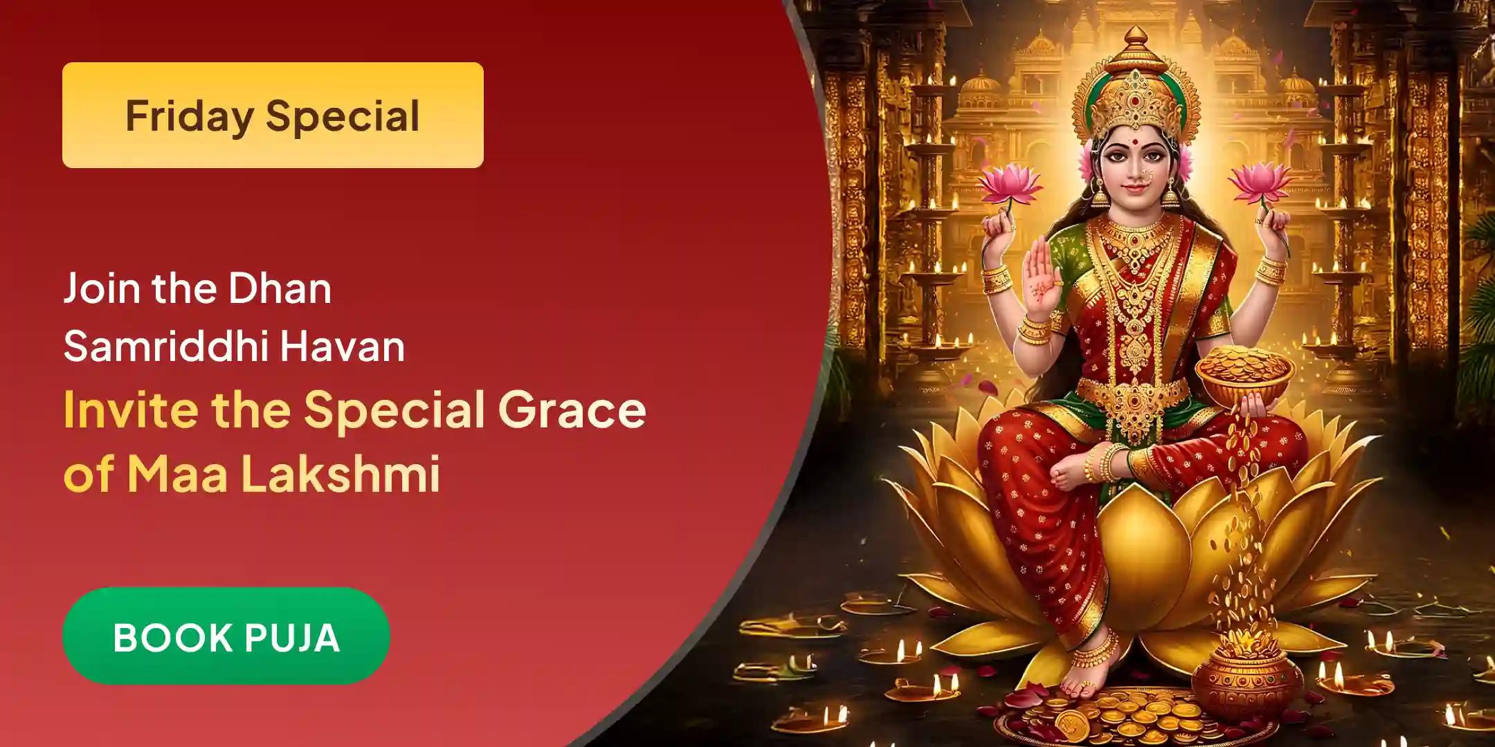 11,000 Mahalakshmi Mantra Jaap, Vaibhav Lakshmi Puja and Dhan Samriddhi Havan 11,000 Mahalakshmi Mantra Jaap, Vaibhav Lakshmi Puja and Dhan Samriddhi Havan