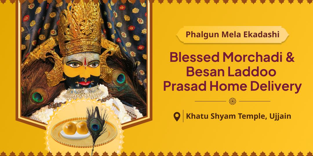 Honour Baba Shyam by bringing home blessed Morchadi & Besan Laddoo along with immense grace for success! Honour Baba Shyam by bringing home blessed Morchadi & Besan Laddoo along with immense grace for success!