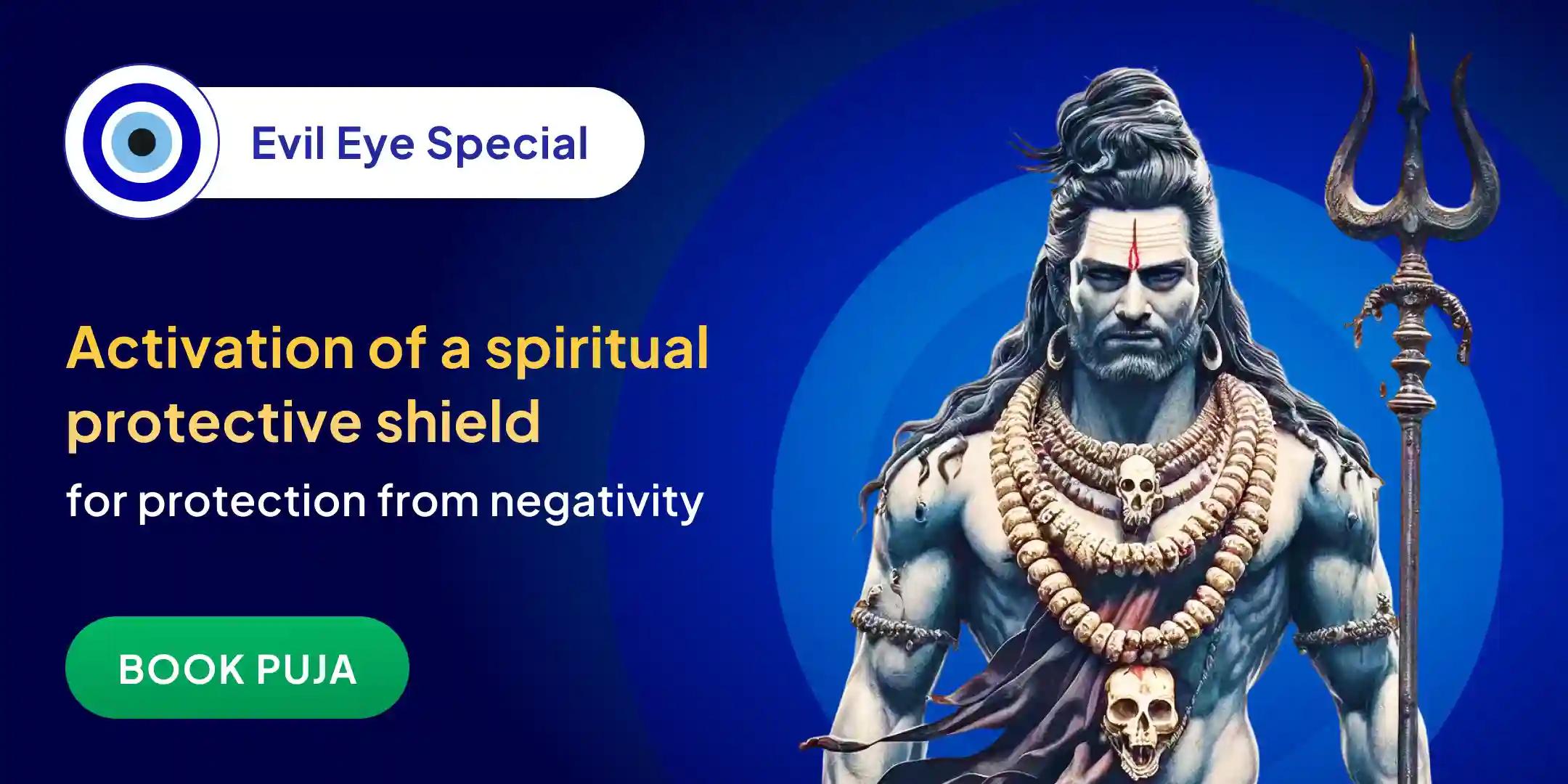 Evil Energy & Aura Cleansing Puja & Spiritual Shield Activation Evil Energy & Aura Cleansing Puja & Spiritual Shield Activation