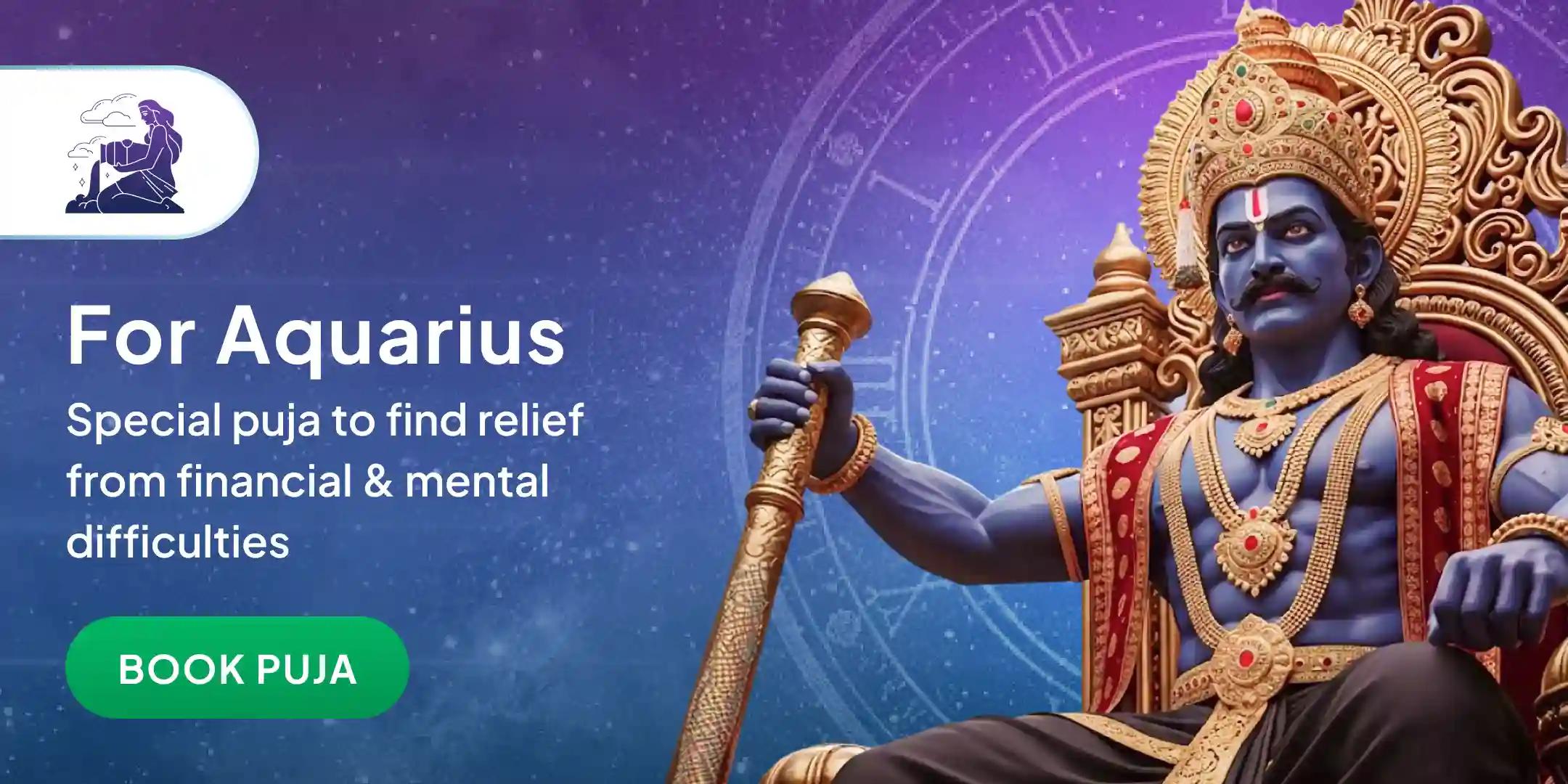 Shani Dosh Shanti Puja for Aquarius Shani Dosh Shanti Puja for Aquarius