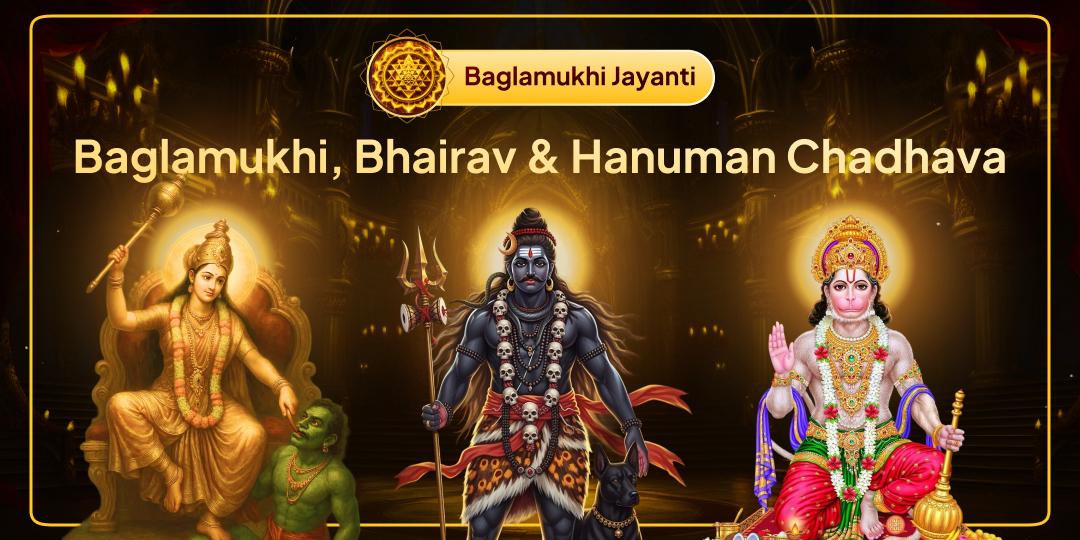 This year’s only chance to receive invincible protection by worship of the fierce trinity; Maa Baglamukhi, Kaal Bhairav and Hanuman at 3 sacred temples in 1 click! This year’s only chance to receive invincible protection by worship of the fierce trinity; Maa Baglamukhi, Kaal Bhairav and Hanuman at 3 sacred temples in 1 click!