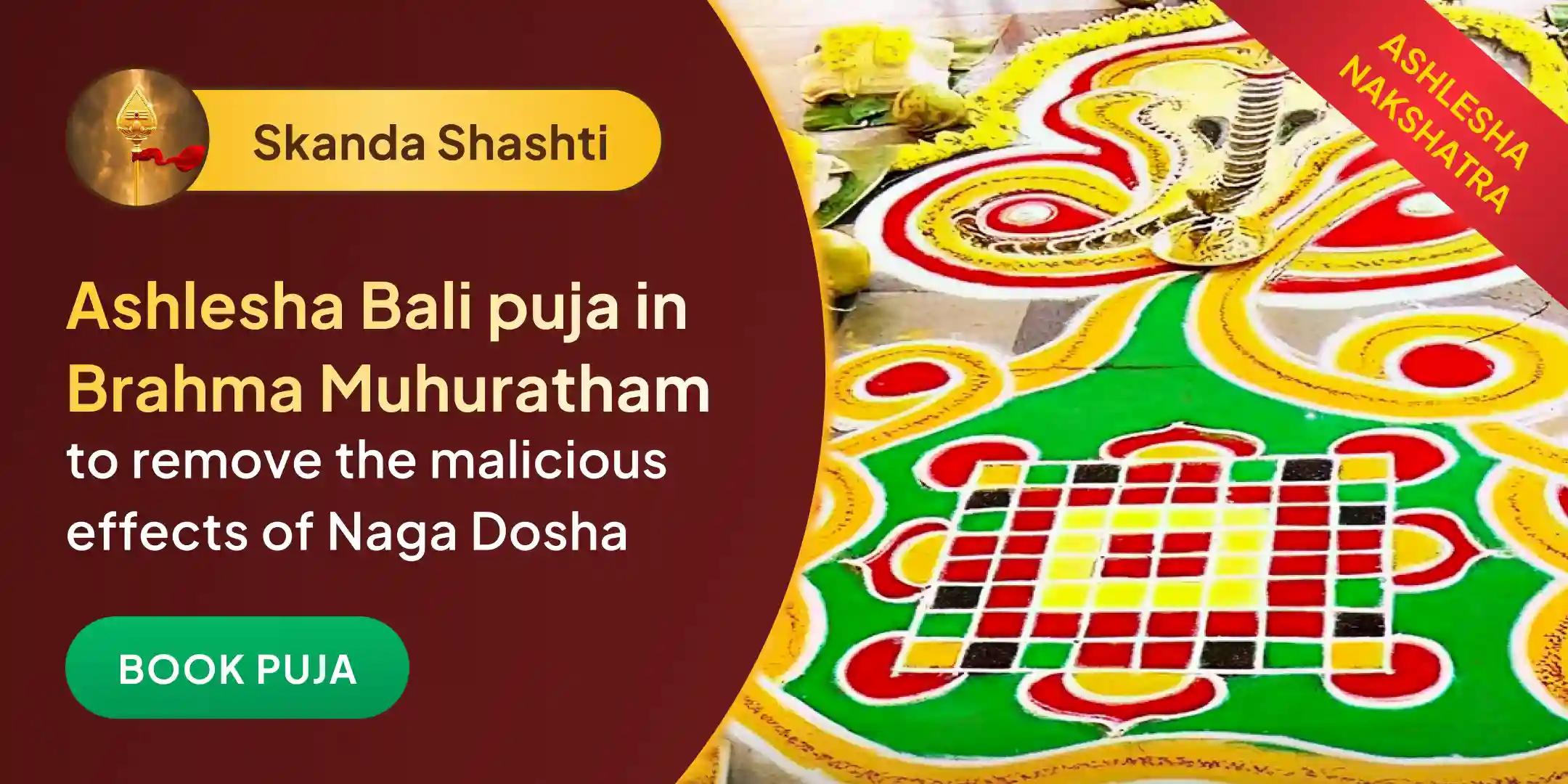 Ashlesha Bali Puja Ashlesha Bali Puja