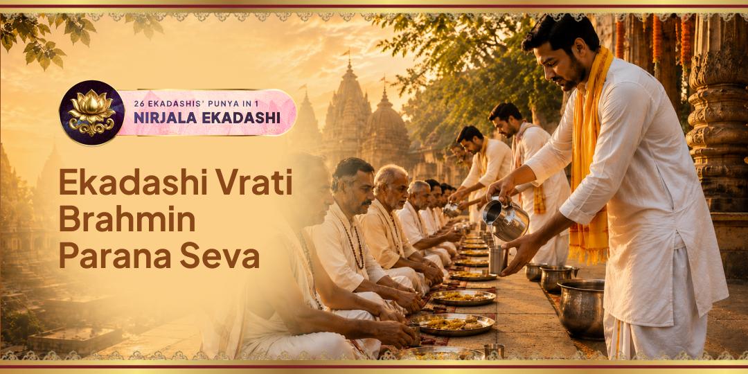 Serve an Ekadashi Vrati Brahmin, Earn Vishnu's Supreme Grace – Book Now! Serve an Ekadashi Vrati Brahmin, Earn Vishnu's Supreme Grace – Book Now!
