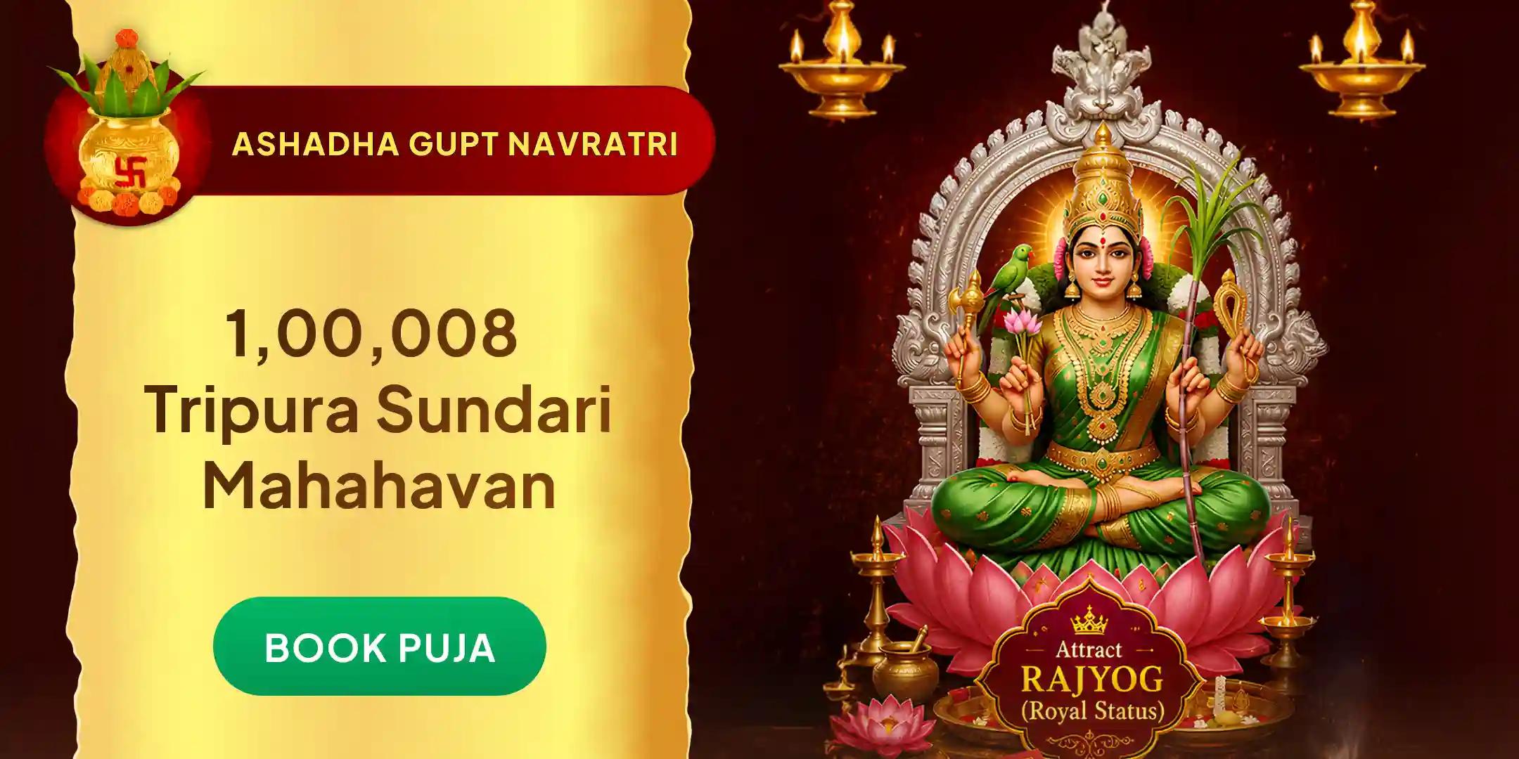 108 Lalita Sahasranam Path and 1,00,008 Tripura Sundari Archana and 1008 Kamal Gatta Havan 108 Lalita Sahasranam Path and 1,00,008 Tripura Sundari Archana and 1008 Kamal Gatta Havan