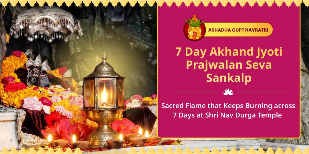 Light Akhand Jyoti for 7 Days at Shri Nav Durga Temple, Katra, Where All Nine Devis Reside. Let Their Unbroken Flame Transform Every Dimension of Your Life! Light Akhand Jyoti for 7 Days at Shri Nav Durga Temple, Katra, Where All Nine Devis Reside. Let Their Unbroken Flame Transform Every Dimension of Your Life!