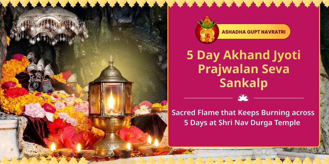 Light Akhand Jyoti for 5 Days at Shri Nav Durga Temple, Katra, Where All Nine Devis Reside. Let Their Unbroken Flame Transform Every Dimension of Your Life! Light Akhand Jyoti for 5 Days at Shri Nav Durga Temple, Katra, Where All Nine Devis Reside. Let Their Unbroken Flame Transform Every Dimension of Your Life!