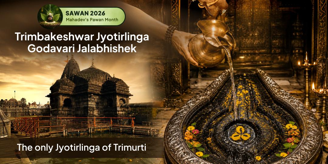 Godavari Jalabhishek on First Sawan Somwar at Shri Trimbakeshwar Jyotirlinga - Participate now for Kaal Sarp Dosh and Pitru Dosh Nivaran, and to attain Shiva's ultimate grace! Godavari Jalabhishek on First Sawan Somwar at Shri Trimbakeshwar Jyotirlinga - Participate now for Kaal Sarp Dosh and Pitru Dosh Nivaran, and to attain Shiva's ultimate grace!