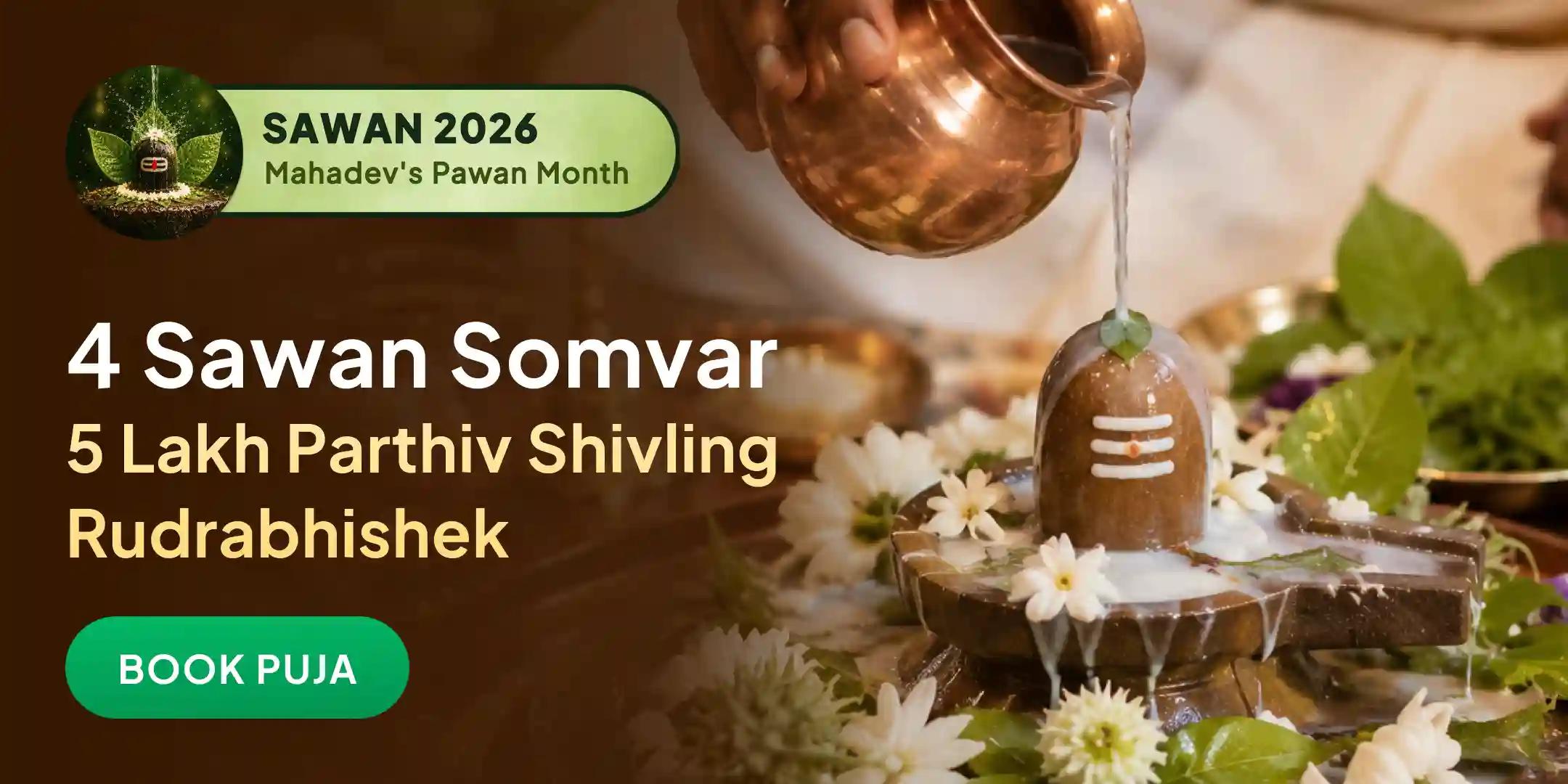 4 Sawan Somvar 5 Lakh Parthiv Shivlinga Rudrabhishek, Every Monday 1.25 Lakh Parthiv Shivling Rudrabhishek 4 Sawan Somvar 5 Lakh Parthiv Shivlinga Rudrabhishek, Every Monday 1.25 Lakh Parthiv Shivling Rudrabhishek
