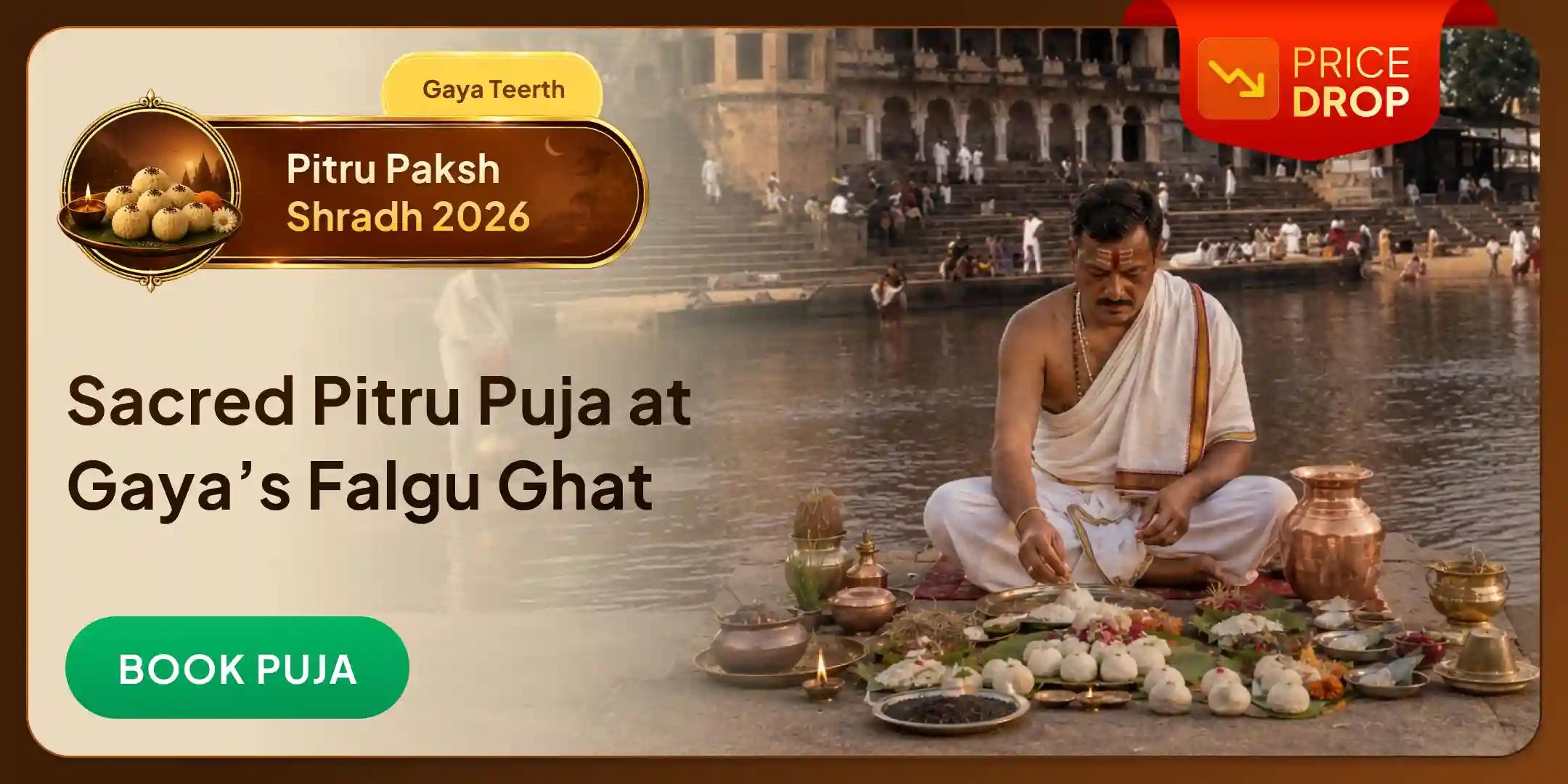 Gaya Ji 15 Days Daily Shradh Pujan, Til Tarpan and Brahmin Bhojan Gaya Ji 15 Days Daily Shradh Pujan, Til Tarpan and Brahmin Bhojan